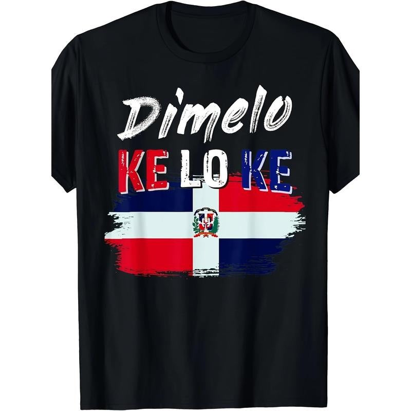 Dimelo Ke Lo Ke Dominican Republic Flag T-Shirt Made in USA Hoodie, Sweatshirt | HypeCrazeTee.com
