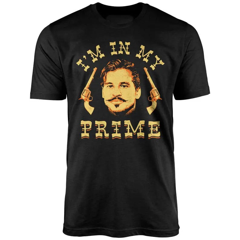 Doc Holliday - I'm in My Prime - Unisex T-Shirt