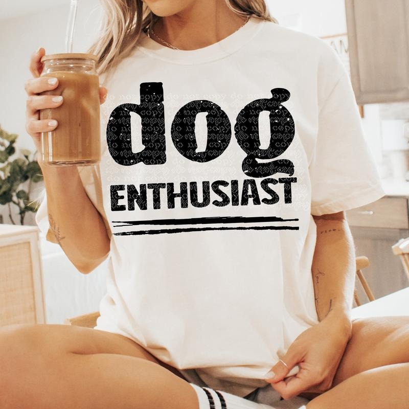 Dog Enthusiast DTF Transfers - THIS IS NOT A SHIRT Hoodie, Sweatshirt | HypeCrazeTee.com