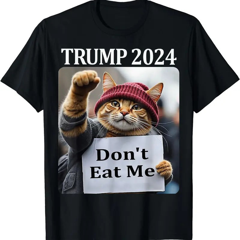 Don't Eat Me Cats For Trump 2024 T-Shirt | Tee for Men & Women | Cotton Hoodie, Sweatshirt | HypeCrazeTee.com