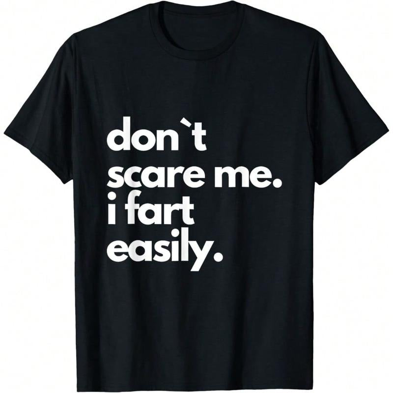 Don't Scare Me I Fart Easily Funny T-Shirt Women Kids T-Shirt Daily T-Shirt Women Kids Girls T-Shirt Hoodie, Sweatshirt