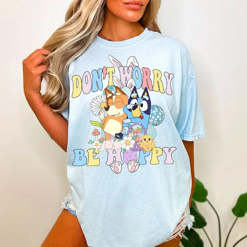 Don't Worry Be Hoppy Easter Shirt, Chilling With My Peeps Shirt, Bluey Easter shirt, Hoodie, Sweatshirt | HypeCrazeTee.com