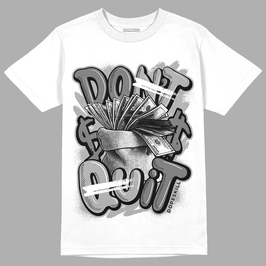 Stealth 12s DopeSkill T-Shirt Don't Quit Graphic