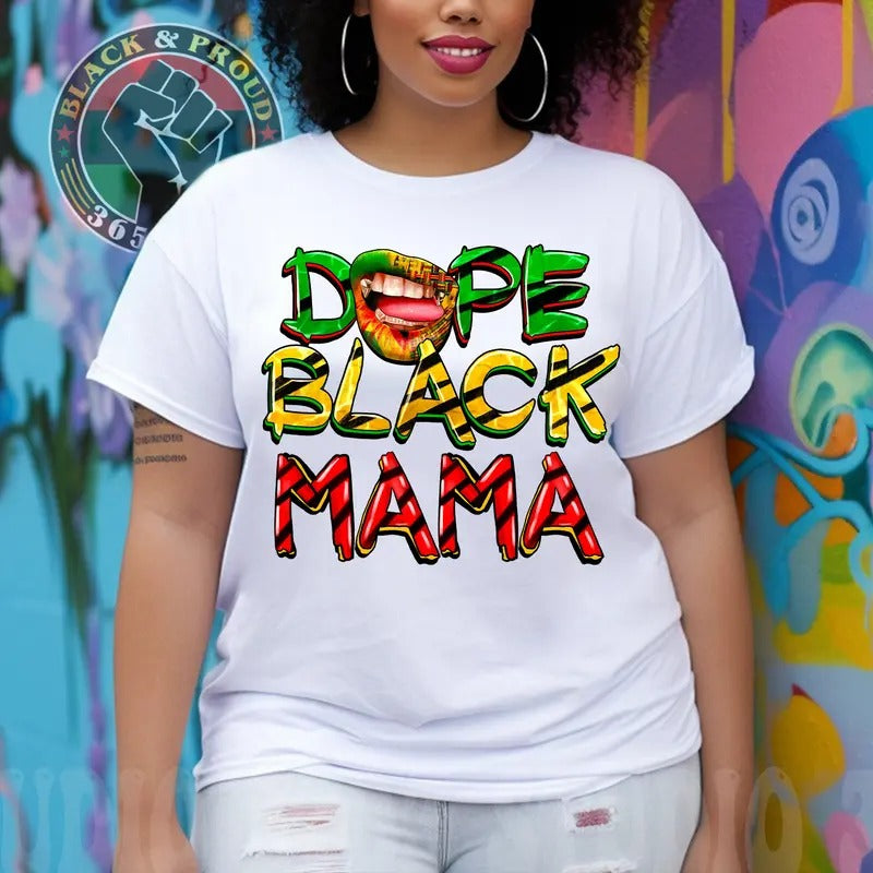 Dope Black Mama Shirt, Melanin Mom T-shirt, Green Black Yellow Red Mama Tees, African American Woman Black Love Tee,...