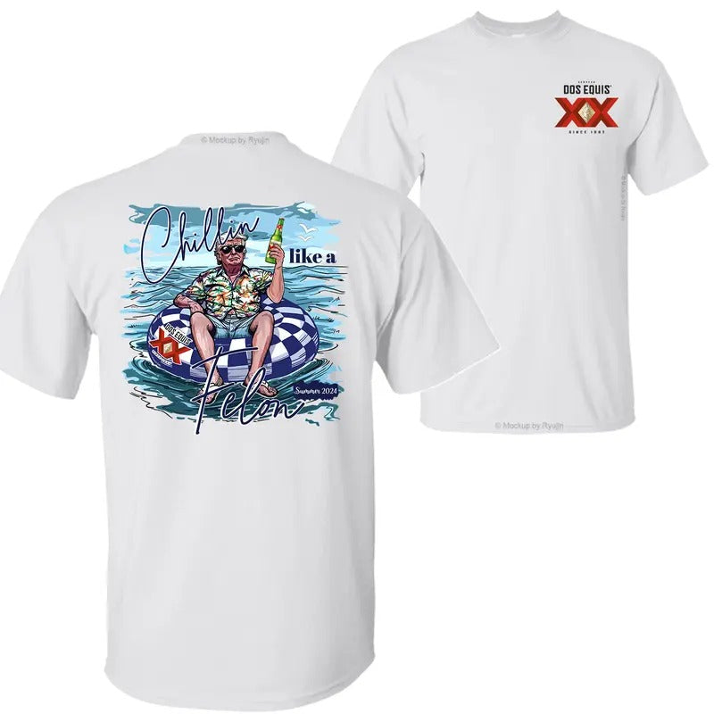 Dos Equis Beer Trump Chillin Like a Felon Summer 2024 T-shirt Sweatshirt Hoodie, Trump 2024 Shirt, Dos Equis Beer Shirt,...