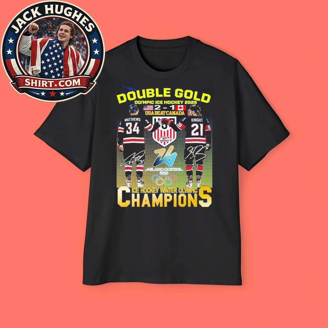 Double Gold Olympic Ice Hockey 2026 Usa Beat Canada 2 1 Matthews Knight Logo Shirt