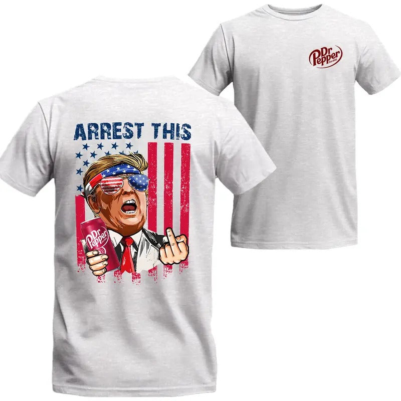 Dr Pepper Arrest This Trummp 2024 T-Shirt Sweatshirt Hoodie, Dr Pepper Shirt, Trummp 2024 Shirt, 2 Sided Graphic Printed...