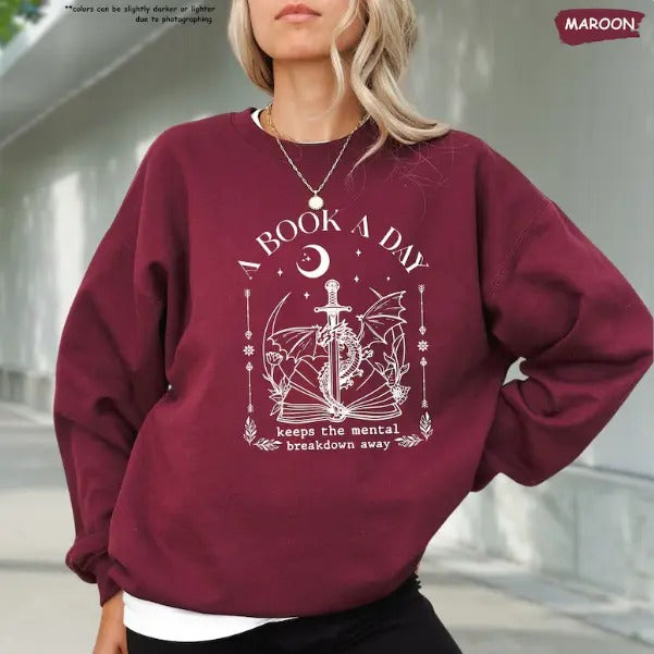 Dragon A Book a Day Sweatshirt , Book Lover Gift, Fantasy Book Sweatshirt ,Bookish Sweatshirt, Reading Lover Sweatshirt,...