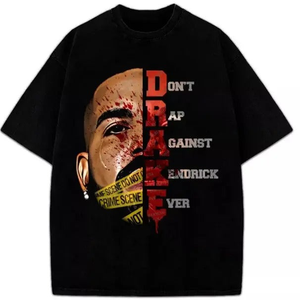 Drake Don't Rap Against Kendrick Ever T-Shirt Kendrick Lamar They Not Like Us Hoodie, Sweatshirt | HypeCrazeTee.com