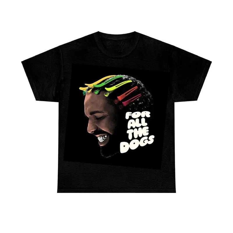 Drake Tee, For All The Dog 2025 Shirt Hoodie, Sweatshirt | HypeCrazeTee.com