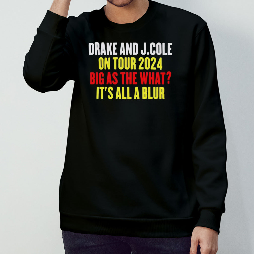 Drake and Js.Cole on tour 2024 big as the what itsâ€™s all blur shirts