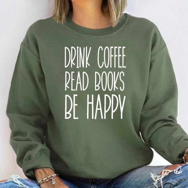 Drink Coffee Read Books Be Happy Booktrovert Book Lover Cute Book Lover Shirt Librarian Teacher Bookish Shirt T-Shirts, Hoodie, Sweatshirt