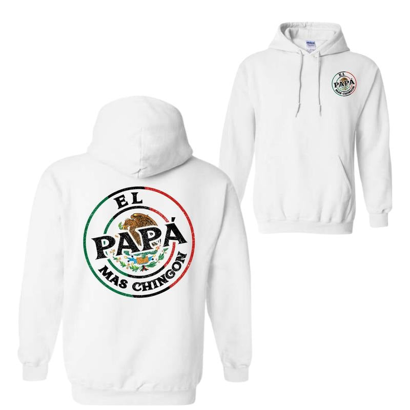 EL Papa Mas 2 Sided Hoodie Sweatshirt T-Shirt - Unisex Shirt - Trendy Sweatshirt Hoodie For Men Wome | HypeCrazeTee.com