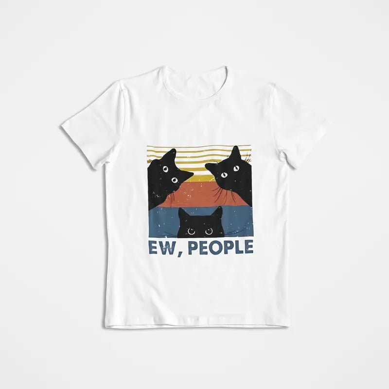 'EWW, PEOPLE!' Funny Cat Tshirt, Meme Cat Shirt Hoodie, Sweatshirt | HypeCrazeTee.com