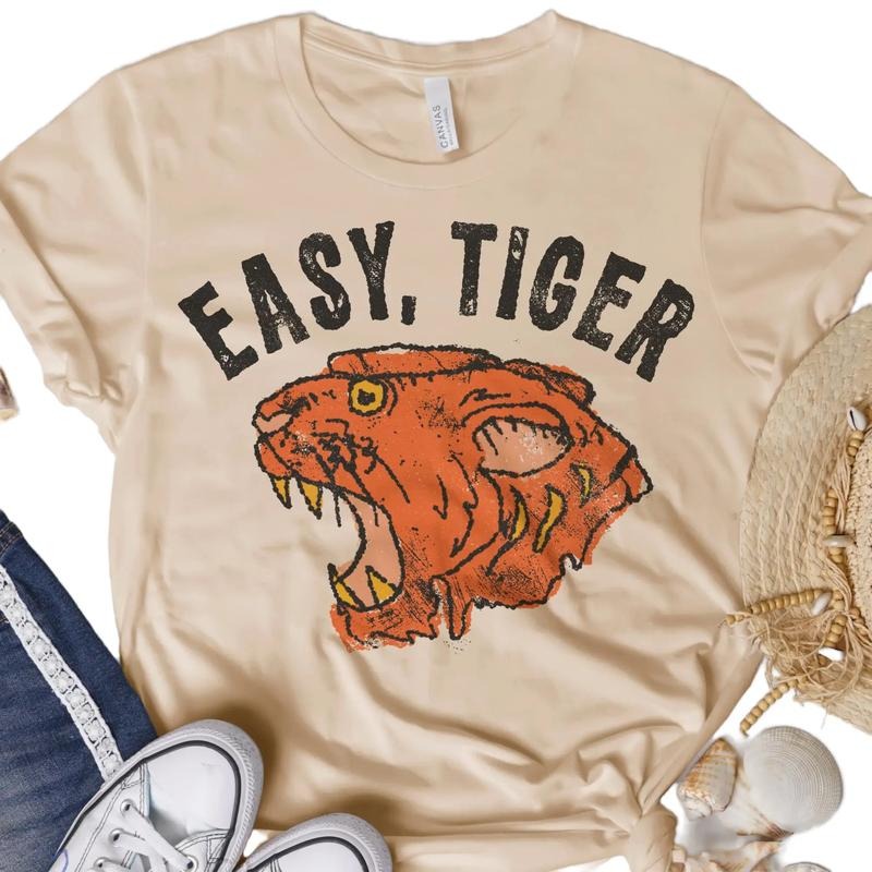 Easy Tiger T-Shirt Calm Chill Tshirt Funny Cool Tee Soft Print Shirt Fun Tiger T-Shirt Chill Out Tshirt Easy Tiger Tee...
