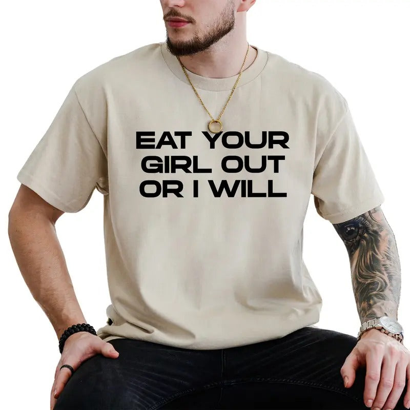 Eat Your Girl Out Or Shirt, Meme T-shirt, Coquette 90s Retro Crewneck, Trendy Short Sleeves Pullover, Funny Sayings...