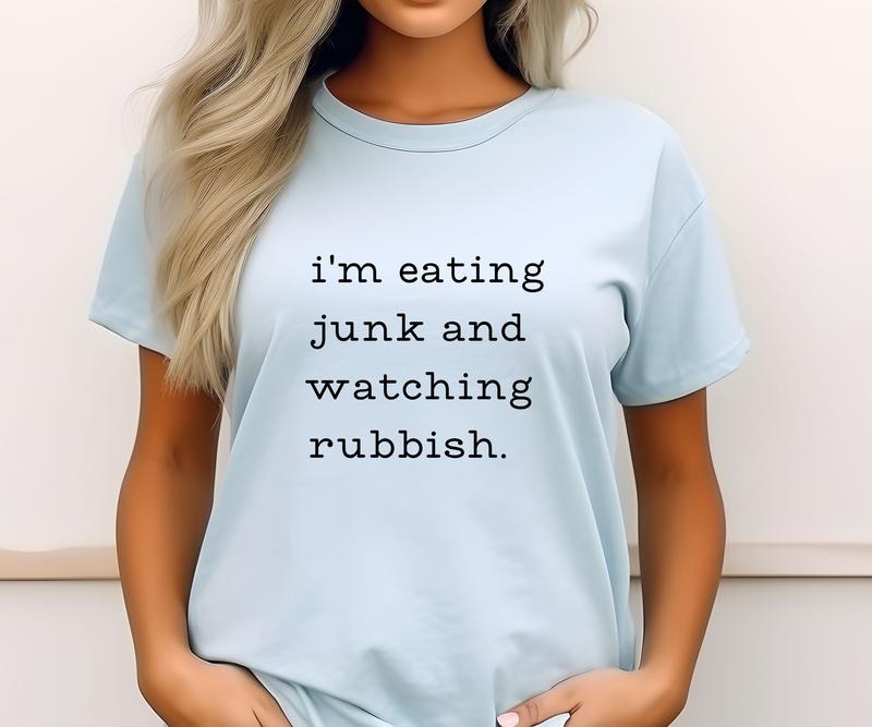 Eating Junk and Watching Rubbish Comfort colors Tee shirt Hoodie, Sweatshirt | HypeCrazeTee.com