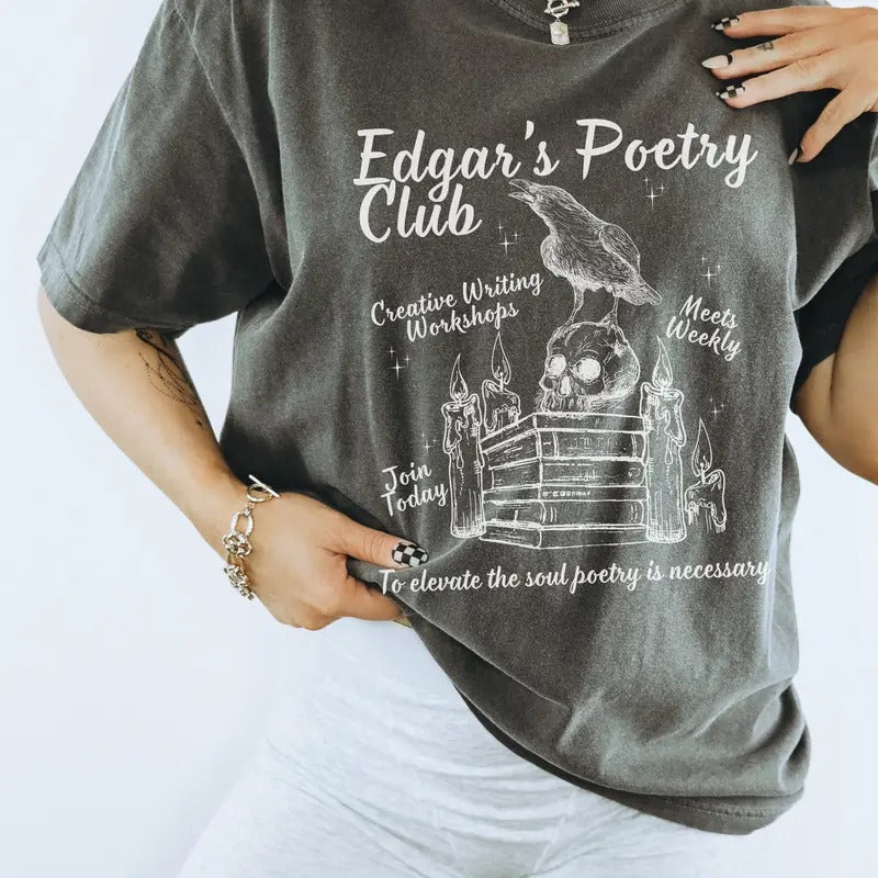 Edgar Allan Poe Poetry Club Shirt Poe T-Shirt Poet Shirt Library Shirt Raven Shirt Bookworm Merch Edgar Allen Poe Cotton...
