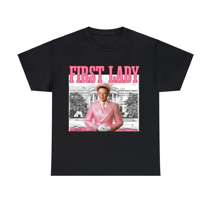 Elon First Lady T shirt First Lady Funny Graphic T shirt Hoodie, Sweatshirt | HypeCrazeTee.com