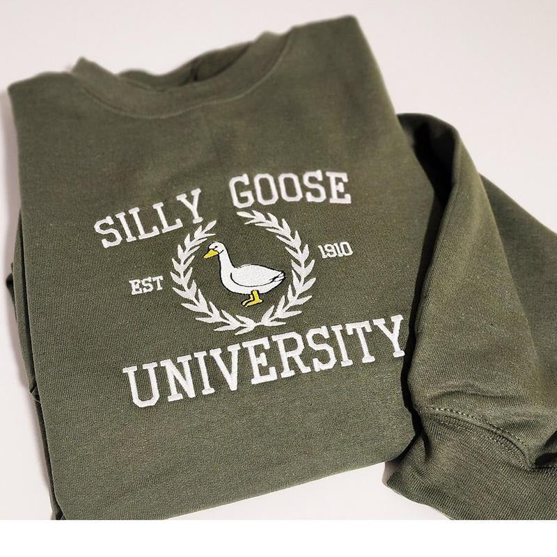 Embroidered Silly Goose University Sweatshirt, Silly Goose Sweatshirt or Hoodie, Embroidered Gifts T-Shirts