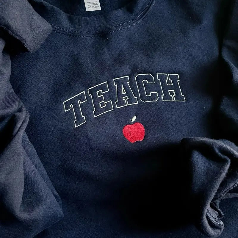 Embroidered TEACH Sweatshirt T-Shirts, Hoodie | HypeCrazeTee.com