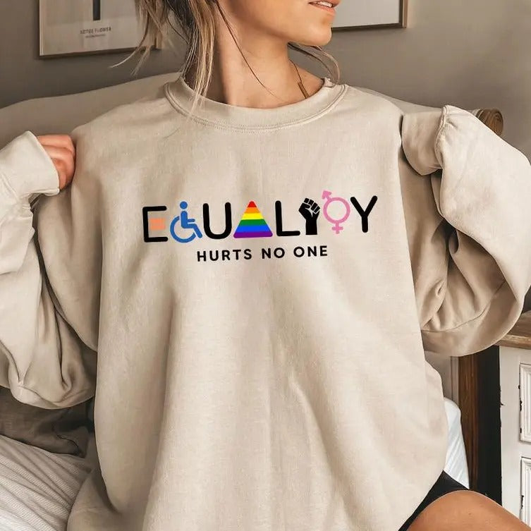 Equality Hurts No One Sweatshirt, Equal Rights Shirt, LGBTQ Sweatshirt, Rainbow Shirt Sweatshirt, Social Justice Shirt,...