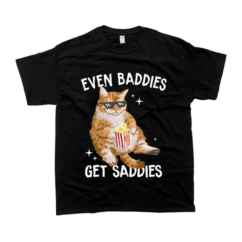 Even Baddies Get Saddies Meme T-Shirt Retro Crewneck Hoodie, Sweatshirt | HypeCrazeTee.com