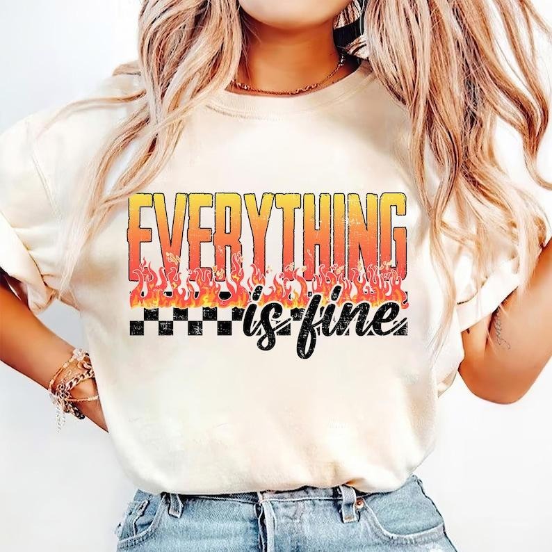 Everything Is Fine Stressed Mental Health Anti-Social Funny Sarcastic T-Shirt Hoodie, Sweatshirt | HypeCrazeTee.com