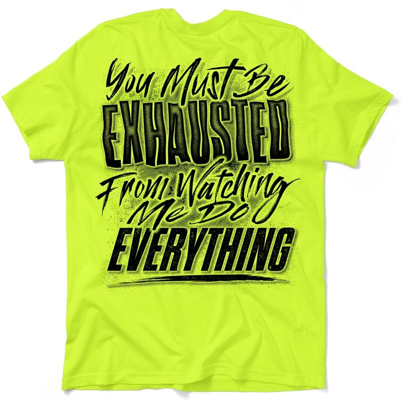 Exhausted (2 pack) - Save 25% - Hi Visibility Safety Yellow Work T-Shirt Jersey Menswear For Blue Collar Workers | Funny,...