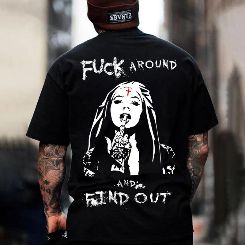F*CK AROUND AND FIND OUT Defiant Nun Print Men's T-Shirt Hoodie, Sweatshirt | HypeCrazeTee.com