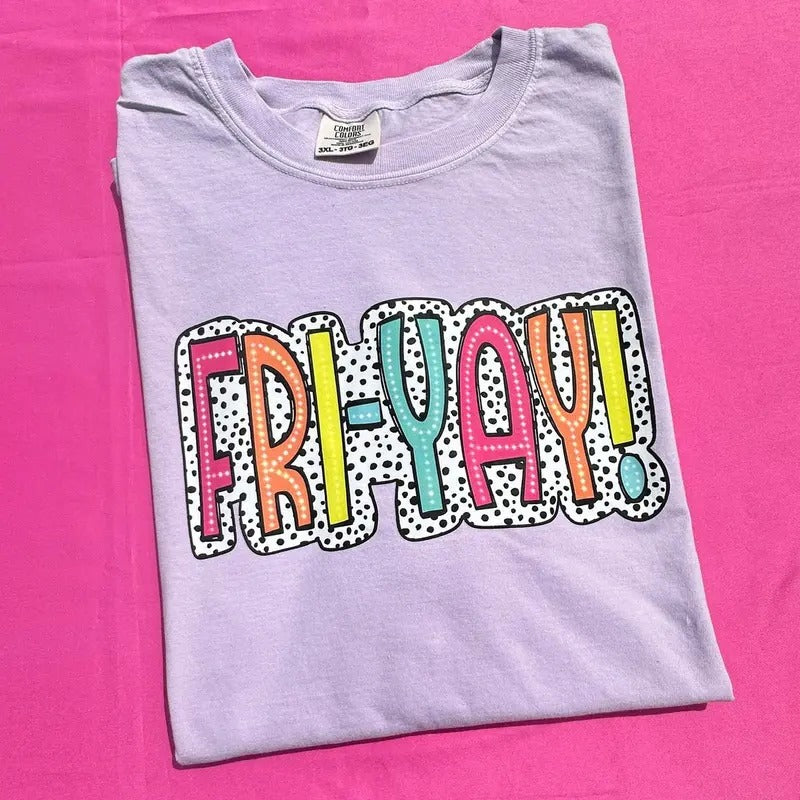 FRI YAY Neon Spotted Comfort Colors T-Shirts, Hoodie, Sweatshirt