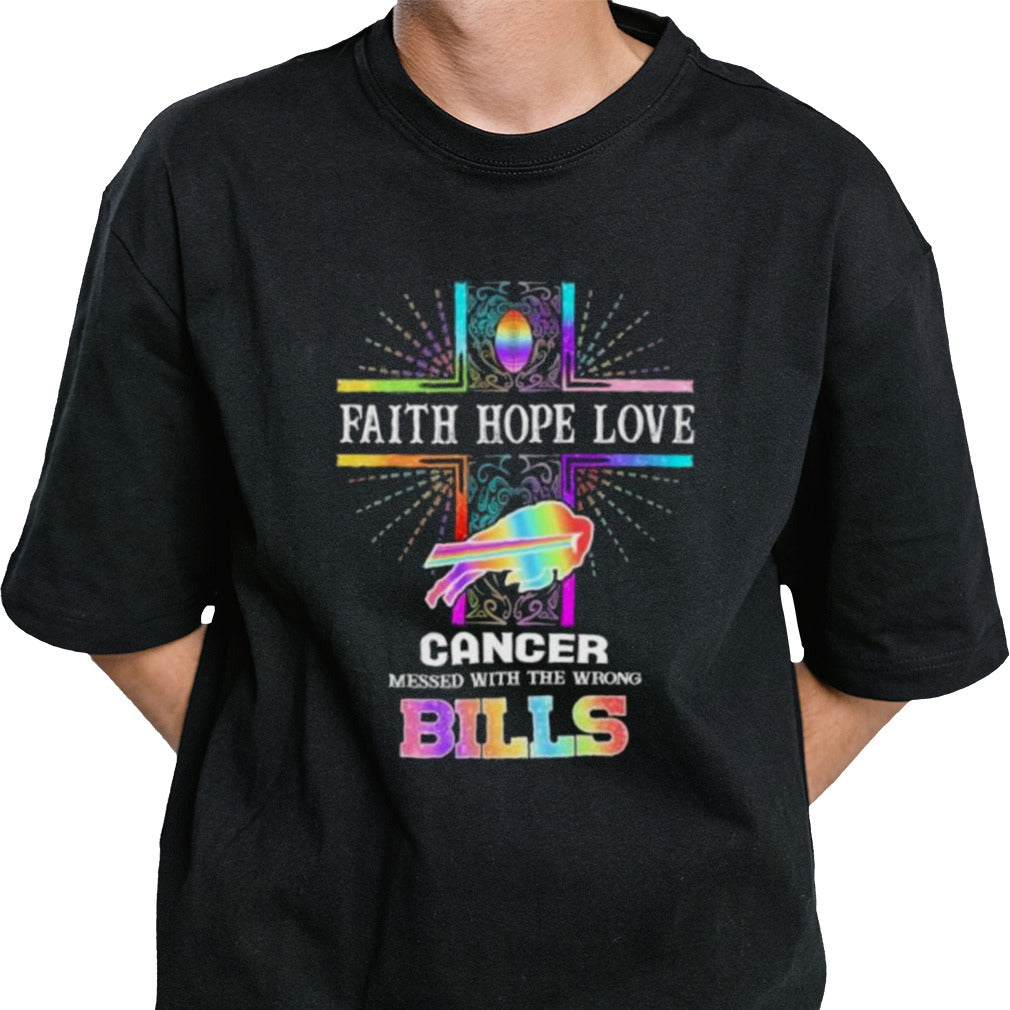 Faith Hope Love Cancer Messed With The Wrong Buffalo Bills Pride Shirt