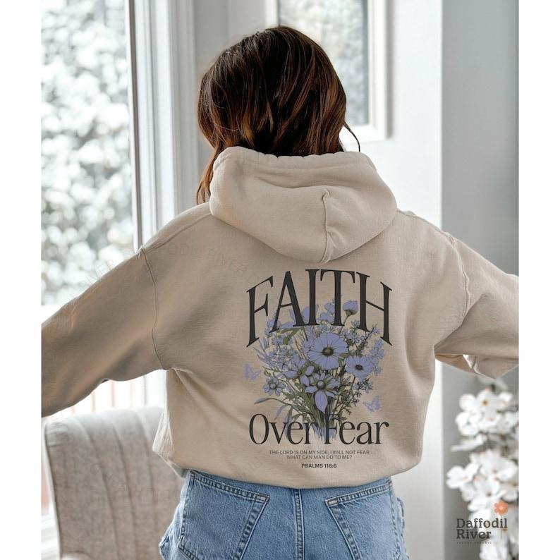 Faith Over Fear Christian Hoodie, Bible Verse Jesus Hoodie, Trendy Hoodie, Gift For Her, Aesthetic  T-shirt, sweater and...