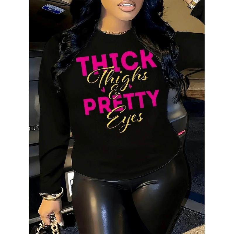 Women's Plus Size Graphic Crew Neck Long Sleeve T-Shirt - Thick Thighs & Pretty Eyes Print - Soft Everyday Casual Top -...