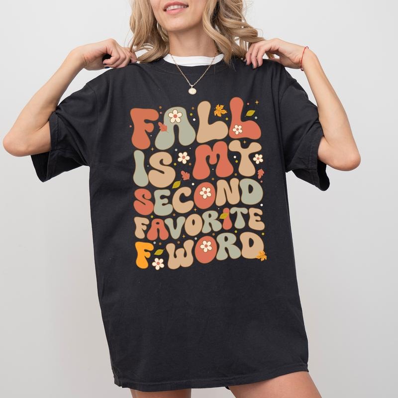 Fall Is My Second Favorite F-Word Shirt, Retro Fall Vibes Vintage Graphic Tee Sarcastic Women Unhinged Shirt, Funny Shirt...