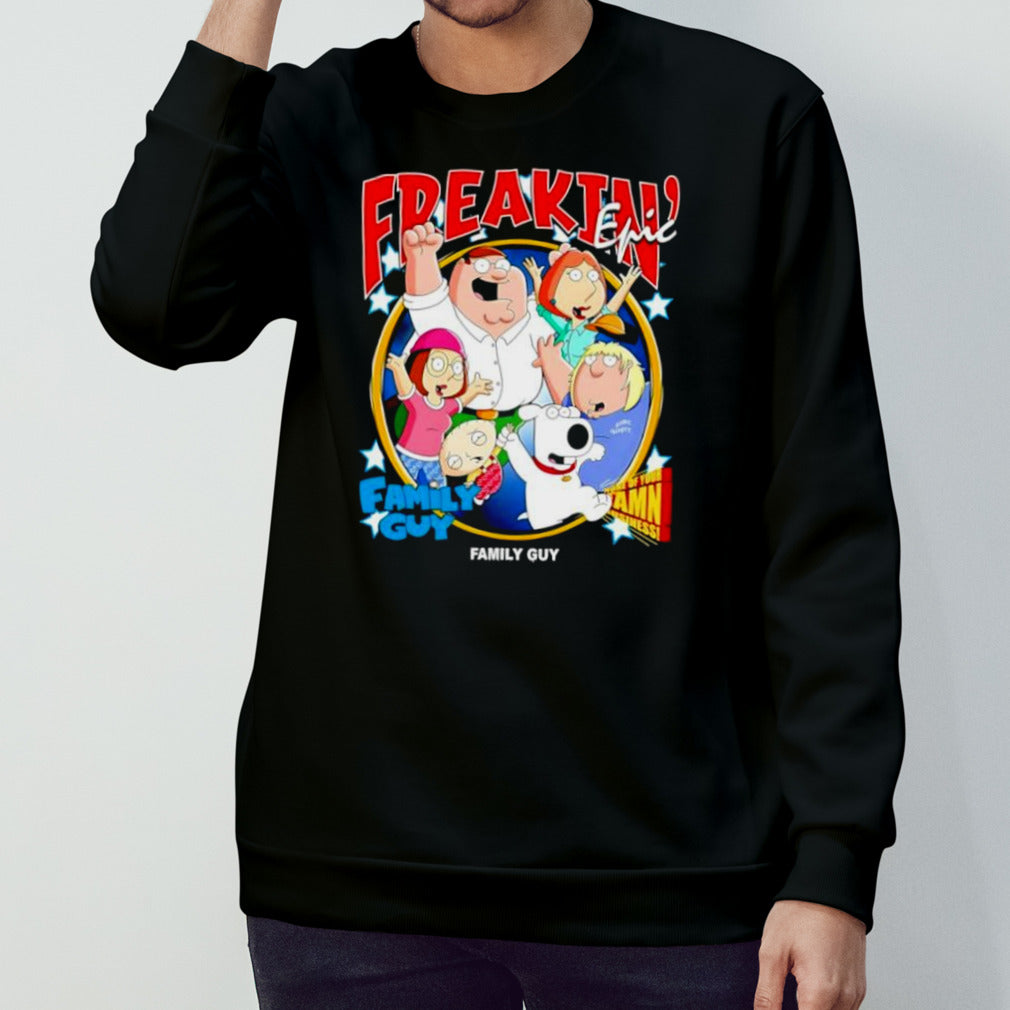Family Guy Freakinâ€™ Epic Graphic T-shirt