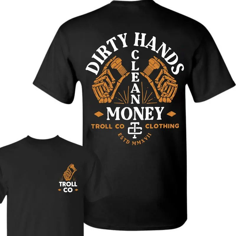 Fastened T-Shirt Unisex Dirty Hands Clean Style Streetwear Hoodie, Sweatshirt | HypeCrazeTee.com
