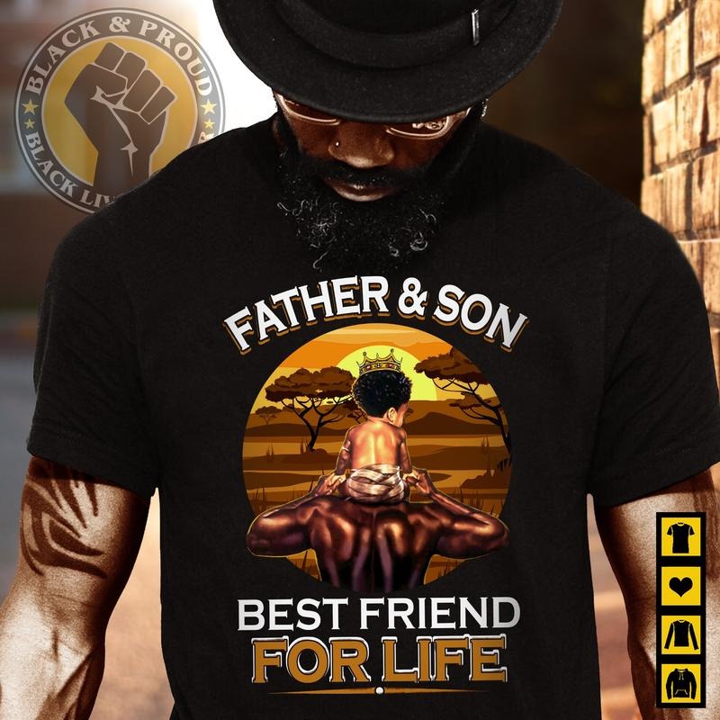 Father and Son Best Friend For Life Black DAD T-Shirt, Black Father Tee, Strong Black Man Tees, African American Papa,...