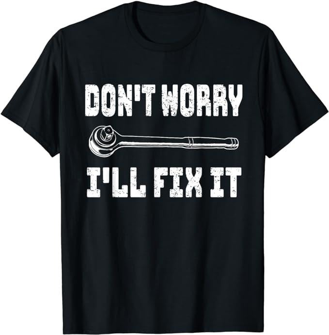 Father's Day T-Shirt, Gifts For Dad, Don't Worry I'll Fix It Men's Graphic Dad Fathers Day T-Shirt Menswear Top Underwear...