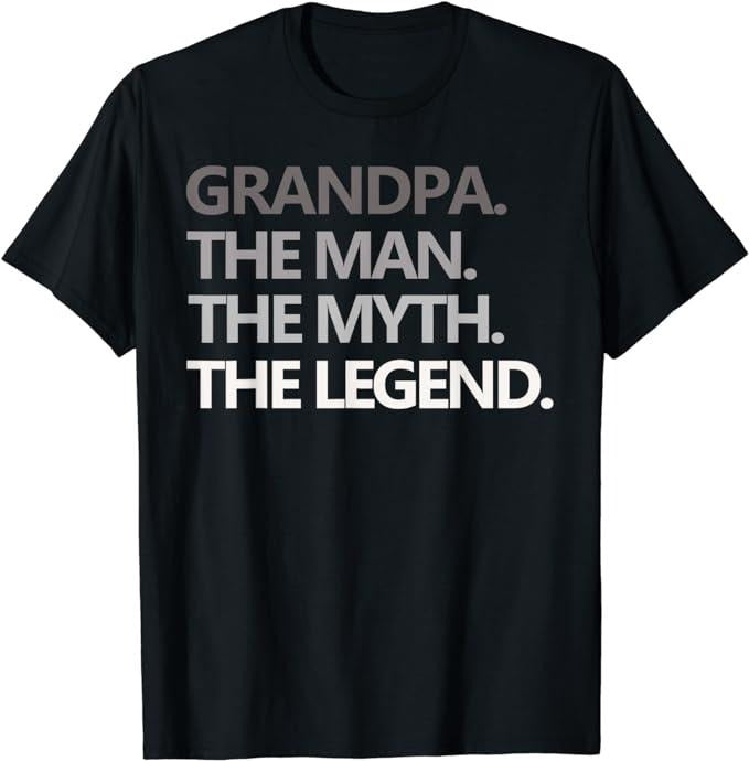 Father's Day T-Shirt, Gifts For Dad, Grandpa The Man The Myth The Legend Men Gift Father's Day T-Shirt Menswear Top...