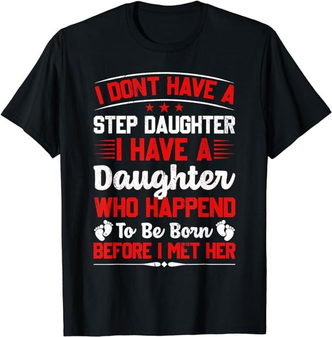 Stepdad Daughter Menswear Casual Cotton T-Shirts, Hoodie, Sweatshirt