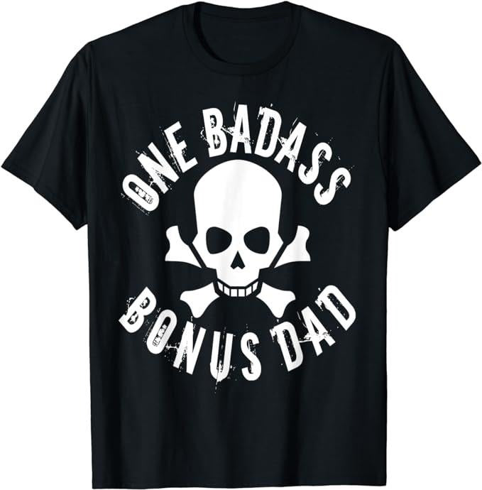 Father's Day T-Shirt, Gifts For Stepdad, One Badass Bonus Step Dad Birthday Gift T-Shirt Menswear Casual Cotton Hoodie,...