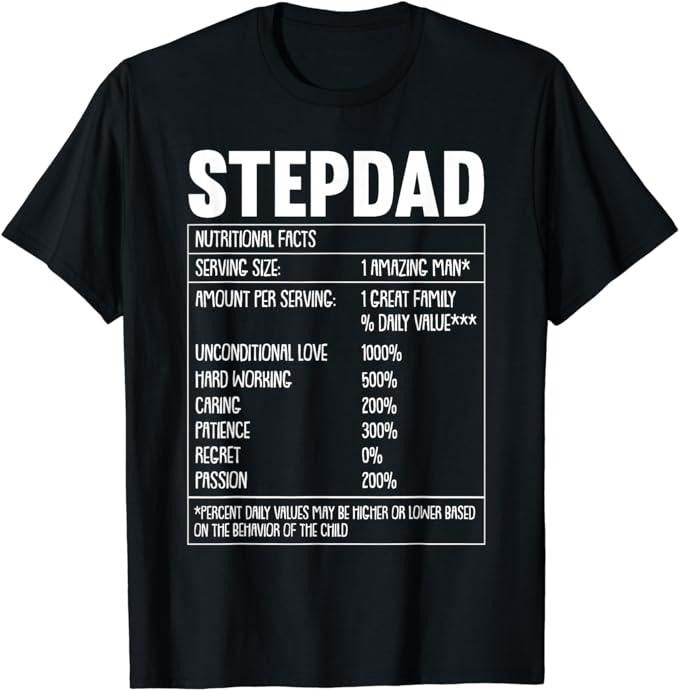 Father's Day T-Shirt, Gifts For Stepdad, Step-Dad Nutrition Facts Fathers Day Funny Bonus Papa Dada T-Shirt Menswear...