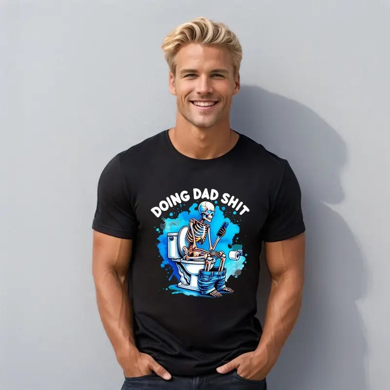 Father's dad gifts idea,  Father's Day Shirt, Father Shirt, Doing Dad Shit Shirt, Funny Dad Shirt, Father's Day Shirt,...