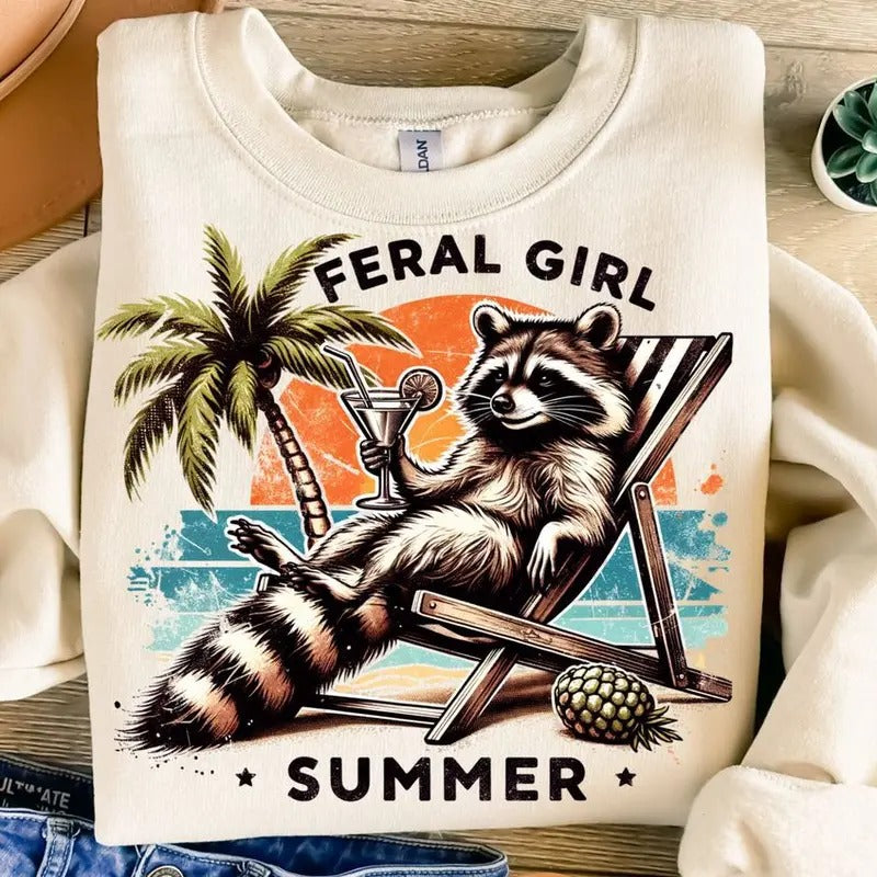 Feral Girl Summer Sweatshirt with Funny Raccoon Sublimation Design Beach T-Shirt Design Summer Sublimation Hoodie