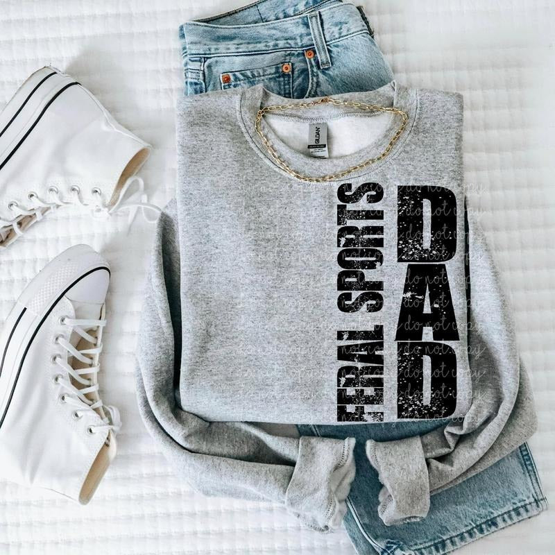 Feral Sports Dad DTF Transfers - THIS IS NOT A SHIRT Hoodie, Sweatshirt | HypeCrazeTee.com