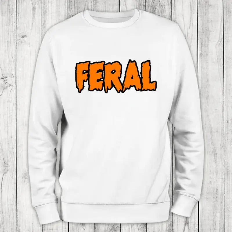 Feral Sweatshirt Classic Womenswear T-Shirts, Hoodie | HypeCrazeTee.com