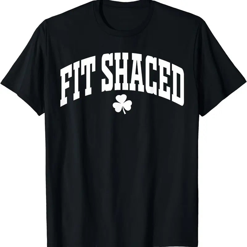 Fit Shaced Funny Irish Drinking St. Patrick's Day Shamrock T-Shirt | Unisex Cotton Tee, Short Sleeve, Crewneck, Size...