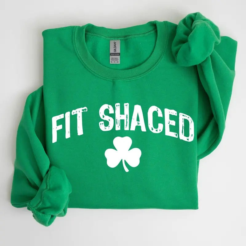 Fit Shaced, Funny, Irish, Lucky, St. Paddy's Day, Clover, Shamrock, Lucky Charm, St Patrick's Day Sweatshirt, Crew Neck,...