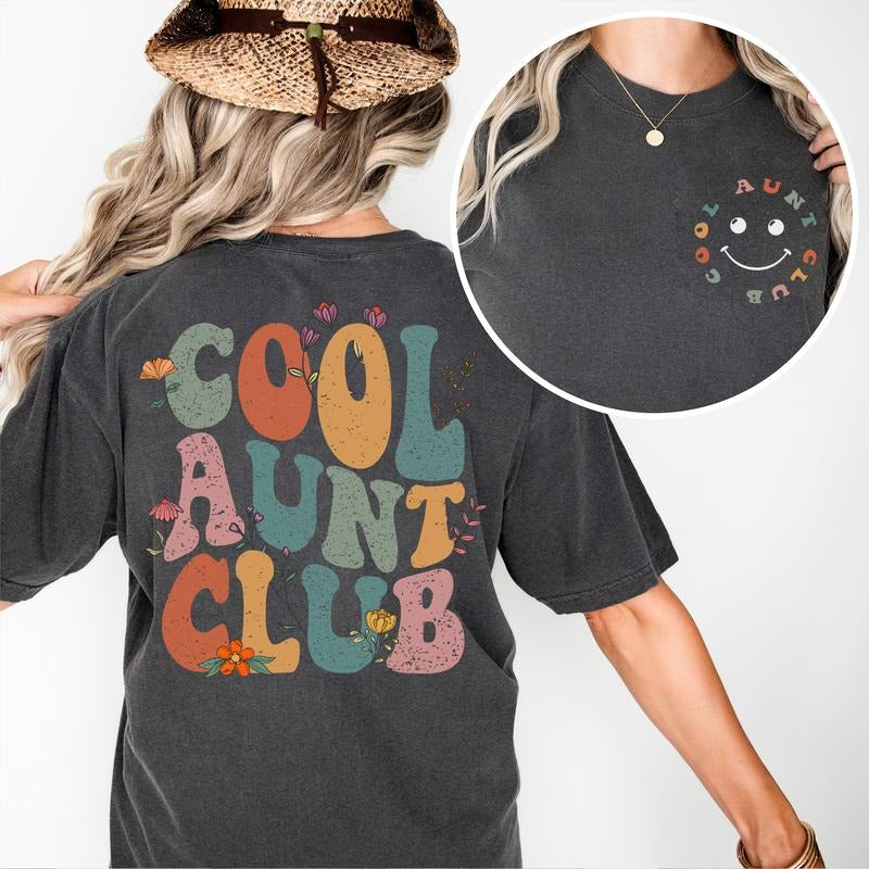 Floral Cool Aunts Club Double Sides Shirt, Aunt Valentines Day Gift, Cool Aunt Sweatshirt, Aunt Birthday Gift, Gift for...